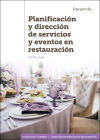 Planificación y dirección de servicios y eventos en restauración