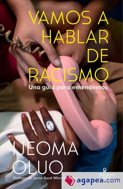 Vamos a hablar de racismo