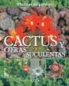 Plantas De Jardín. Cactus y otras suculentas