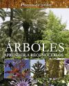 Plantas De Jard&iacute;n. &Aacute;rboles. Aprender a reconocerlos
