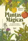 Plantas m&aacute;gicas