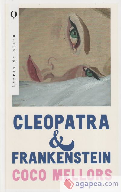 Cleopatra y Frankenstein