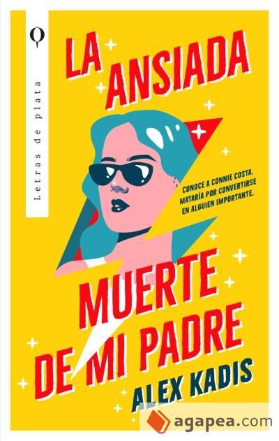 La ansiada muerte de mi padre