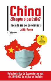 Portada de China ¿Dragón o parásito?: Hacia la era del coronavirus