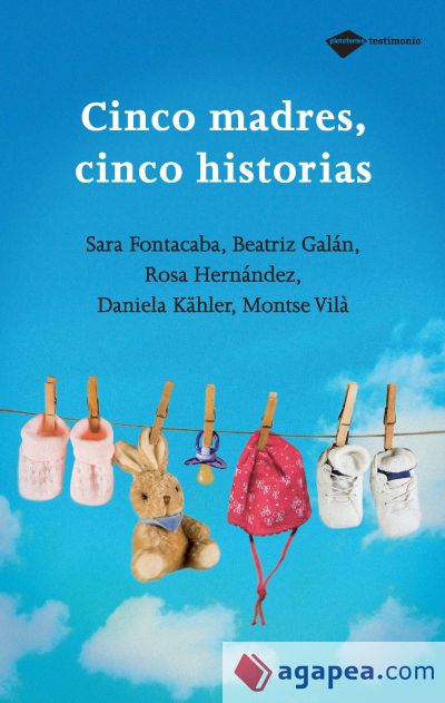 Cinco madres, cinco historias