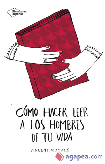 Cómo hacer leer a los hombres de tu vida