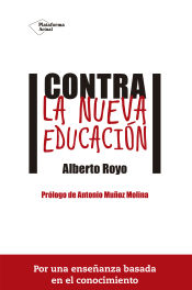 Portada de Contra la nueva educación