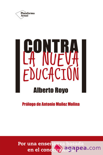 Contra la nueva educación