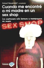 Portada de Cuando me encontré a mi madre en un sex shop