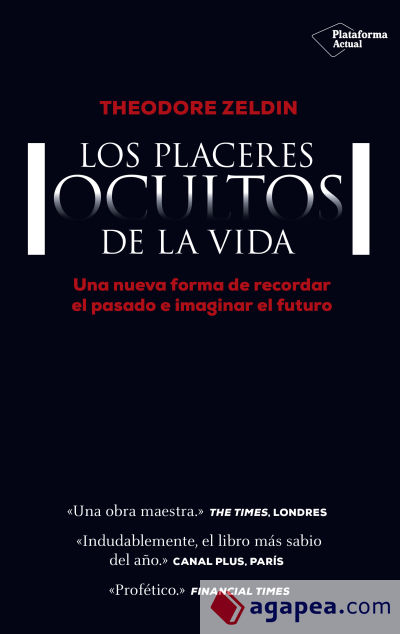 Los placeres ocultos de la vida