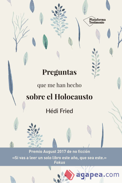 Preguntas que me han hecho sobre el Holocausto