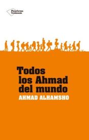 Portada de Todos los Ahmad del mundo