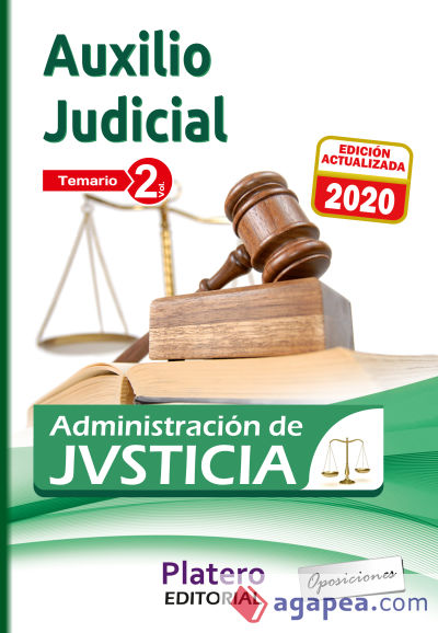 AUXILIO JUDICIAL DE LA ADMINISTRACIÓN DE JUSTICIA. TEMARIO. VOLUMEN II