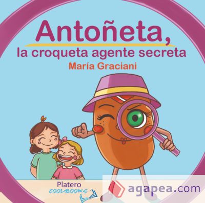 Antoñeta, la croqueta agente secreta