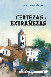 Portada de CERTEZAS Y EXTRAÑEZAS