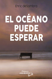 Portada de EL OCEANO PUEDE ESPERAR