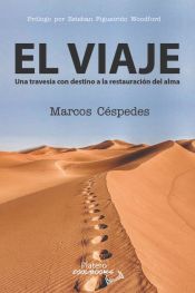 Portada de EL VIAJE: Una travesía con destino a la restauración del alma