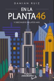 Portada de EN LA PLANTA 46 y diecinueve relatos más