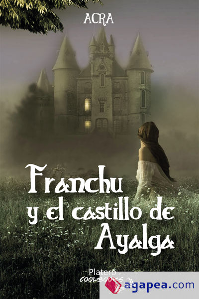 FRANCHU Y EL CASTILLO DE AYALGA