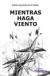 Portada de MIENTRAS HAGA VIENTO