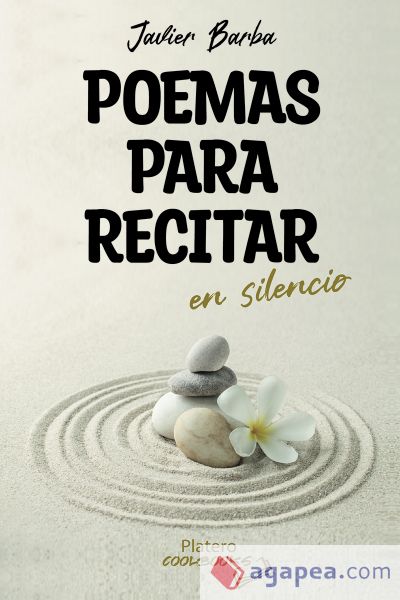 POEMAS PARA RECITAR EN SILENCIO