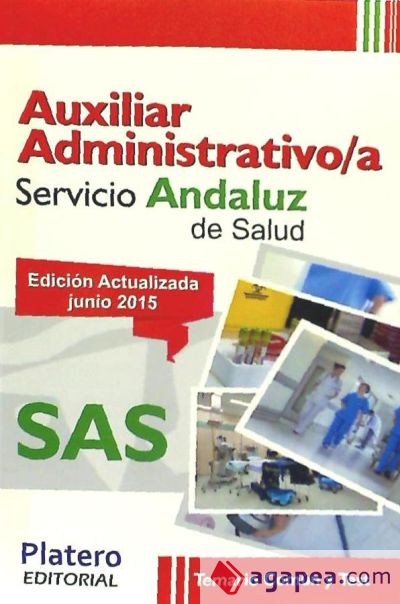 Auxiliar Administrativo/a del Servicio Andaluz de Salud (SAS). Temario común y test