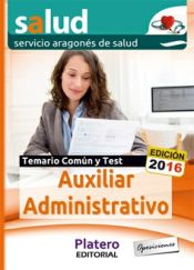 Portada de Auxiliares Administrativos del Servicio Aragonés de Salud. Temario y Test común