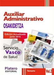 Portada de Auxiliares Administrativos del Servicio Vasco de Salud (Osakidetza). Temario, volumen II