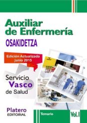 Portada de Auxiliares de Enfermería del Servicio Vasco de Salud (Osakidetza). Temario, volumen I