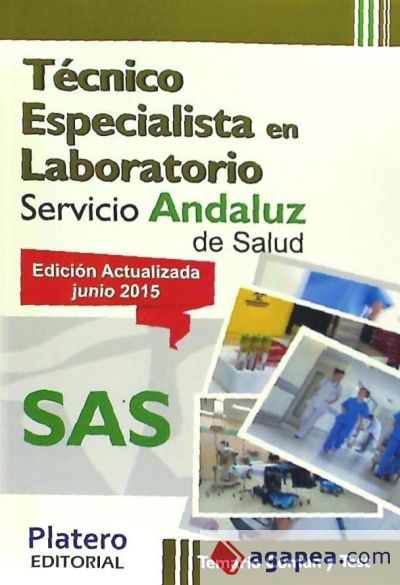 Técnicos Especialista en Laboratorio del Servicio Andaluz de Salud (SAS). Temario común y test