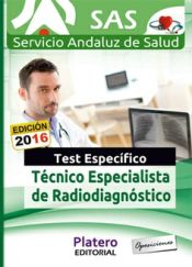 Portada de Técnicos Especialistas en Radiodiagnóstico del Servicio Andaluz de Salud (SAS). Test específicos