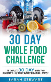 Portada de 30 Day Whole Food Challenge
