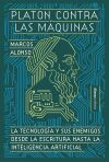 Plat&oacute;n contra las m&aacute;quinas