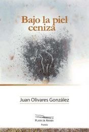 Portada de Bajo la piel ceniza