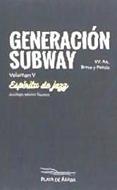 Portada de Generacion Subway. Volumen V: Espíritu de Jazz