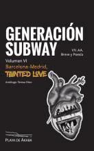 Portada de Generacion Subway. Volumen VI: Barcelona-Madrid-Tainte Love