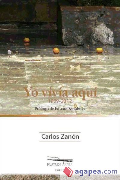 Yo vivía aquí (1989-2012)