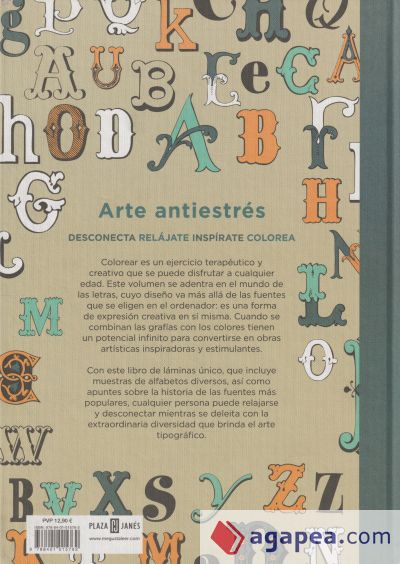 Arte antiestrés: el libro de las letras: 100 láminas para colorear