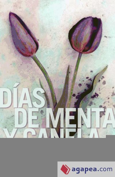 Días de menta y canela