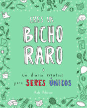 Portada de ERES UN BICHO RARO