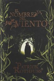 El nombre del viento y El temor de un hombre sabio Patrick rothfuss (1)