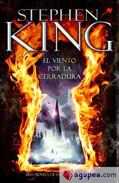 El viento por la cerradura: una novela de la Torre Oscura