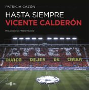 Portada de Hasta siempre, Vicente Calderón