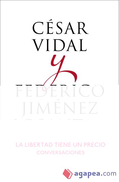 La libertad tiene un precio