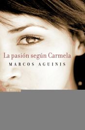 Portada de La pasión según Carmela