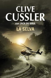 Portada de La selva (Juan Cabrillo 8)