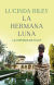 Portada de Las Siete Hermanas 5. La hermana luna, de Lucinda Riley