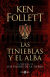 Portada de Las tinieblas y el alba, de Ken Follett