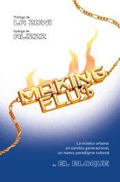 Portada de Making flu$: La m&uacute;sica urbana: Un cambio generacional, un nuevo paradigma cultural