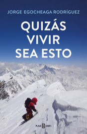 Portada de Quizás vivir sea esto